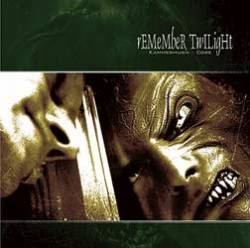 Remember Twilight : Zerrissen